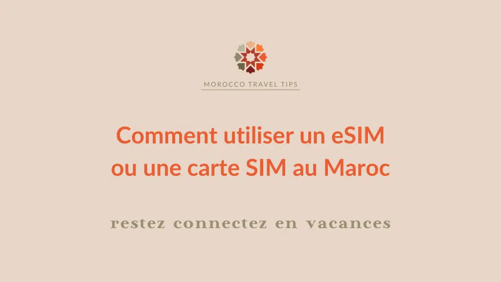 Nous vous montrons comment acheter une eSIM ou une carte SIM au Maroc et nous vous expliquons ce qu'est une eSIM et quels sont ses avantages.